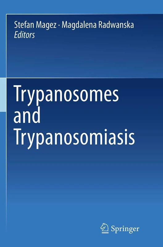 Springer - Trypanosomes and Trypanosomiasis - Research Book