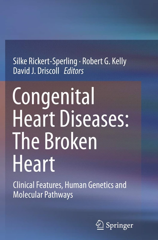 Springer Congenital Heart Diseases: The Broken Heart Book