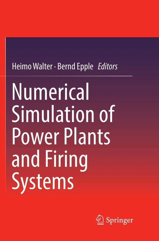 Springer - Numerical Simulation of Power Plants and Firing Systems