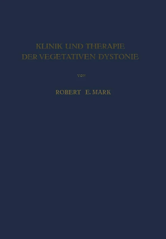 Klinik und Therapie der Vegetativen Dystonie