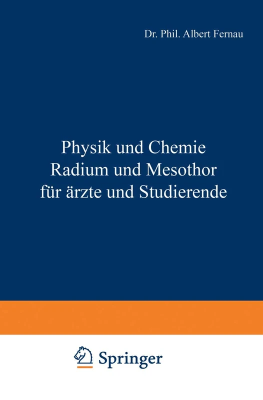 Physik und Chemie Radium und Mesothor für Ärzte und Studierende - Image 1