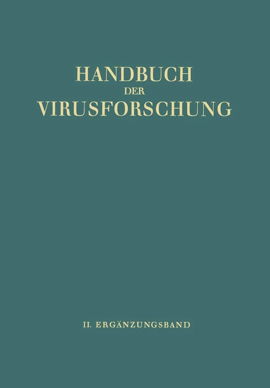 Handbuch der Virusforschung: II. Ergänzungsband: 2