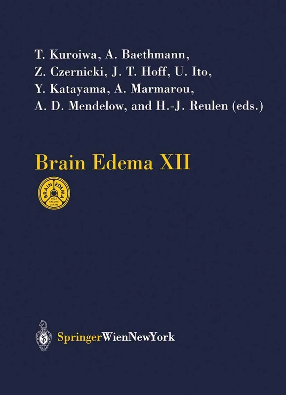 Brain Edema XII: Proceedings of the 12th International Symposium, Hakone, Japan, November 10–13, 2002: 86 (Acta Neurochirurgica Supplement, 86)