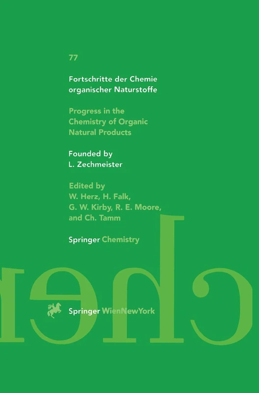 Fortschritte der Chemie organischer Naturstoffe: Progress in the Chemistry of Organic Natural Products: 77