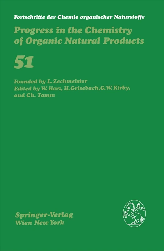 Progress in the Chemistry of Organic Natural Products: 51 (Fortschritte der Chemie organischer Naturstoffe Progress in the Chemistry of Organic Natural Products, 51)