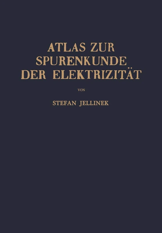 Atlas zur Spurenkunde der Elektrizität