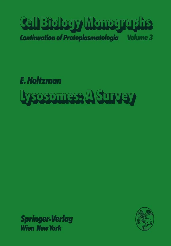 Lysosomes: A Survey: 3 (Cell Biology Monographs)