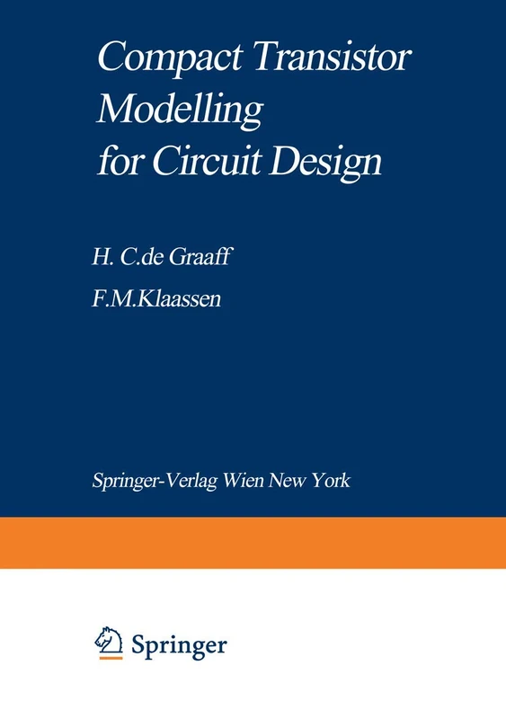 Compact Transistor Modelling for Circuit Design (Computational Microelectronics)