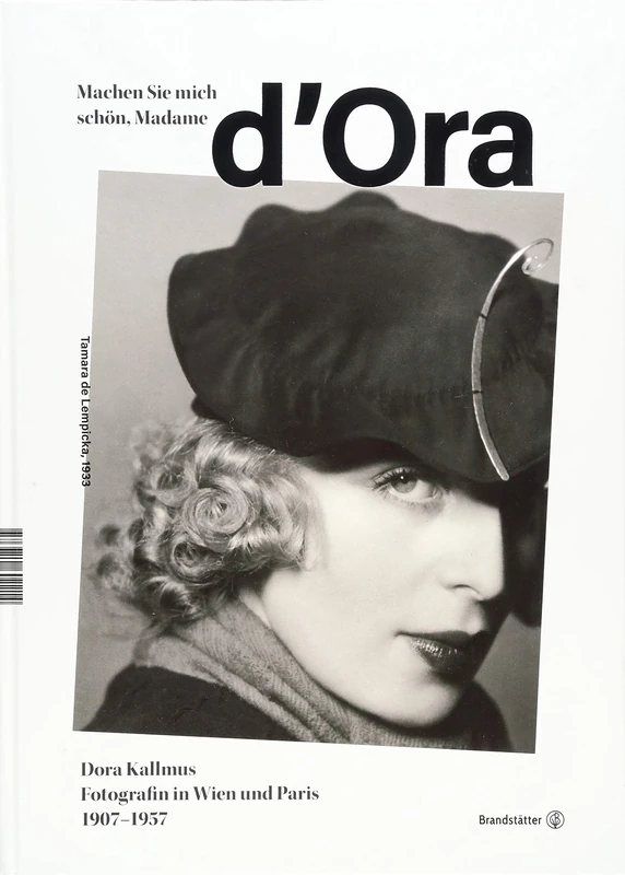 Machen Sie mich schön, Madame d'Ora!: Dora Kallmus - Fotografin in Wien und Paris 1907 bis 1957 - Image 1