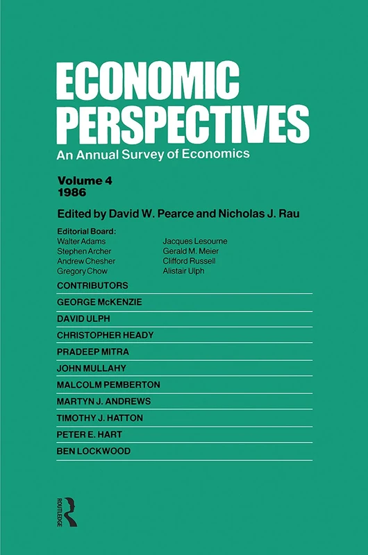 Economic Perspectives (Vol 4): An Annual Survey of Economics, 1986