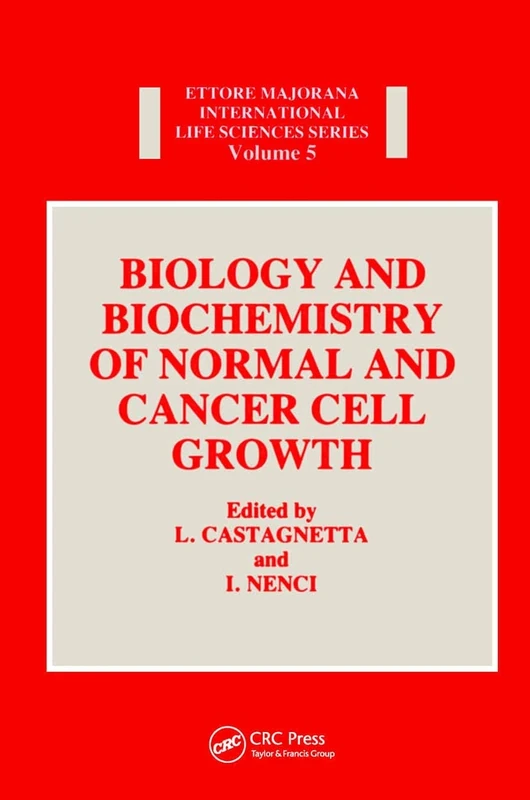 Biology and Biochemistry of Normal and Cancer Cell Growth: 5 (Economic Systems Section)