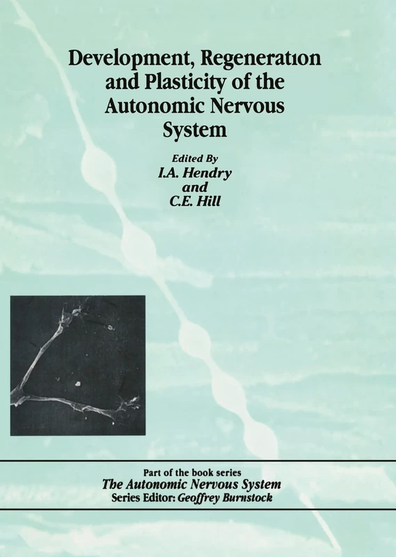 Development, Regeneration and Plasticity of the Autonomic Nervous System: 2