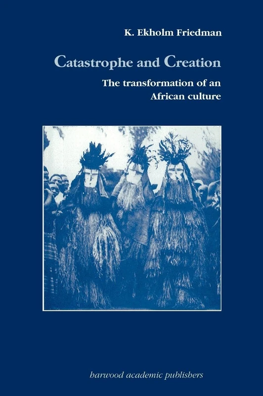 Routledge Catastrophe and Creation: African Culture Study