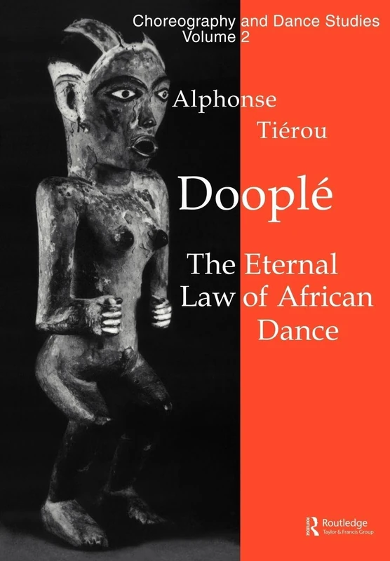 Doople a: The Eternal Law of African Dance: 2 (Choreography and Dance Studies Series) - Image 1