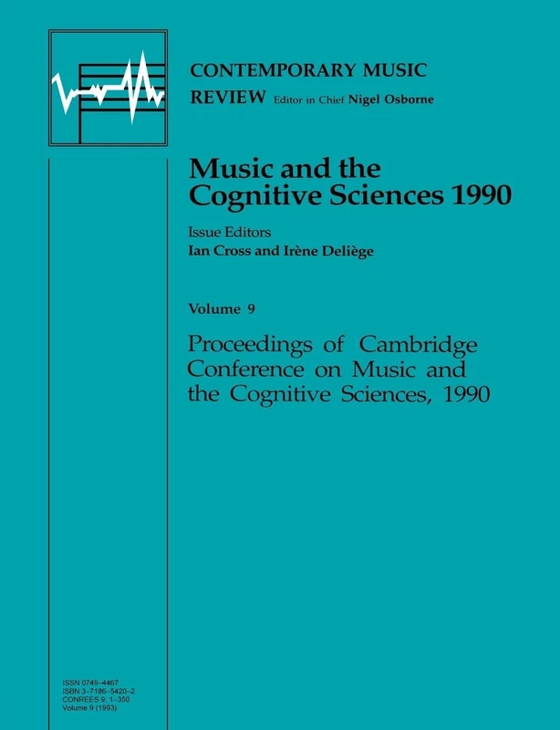 Routledge Music and the Cognitive Sciences 1990 Proceedings