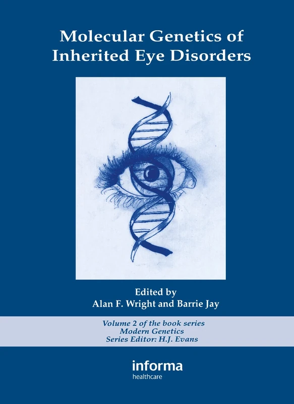Molecular Genetics of Inherited Eye Disorders: 2 (Modern Genetics,)