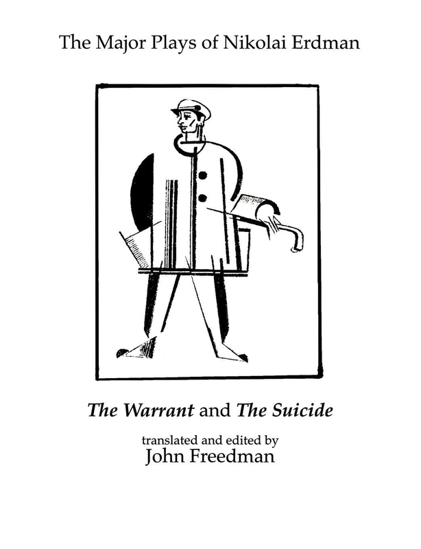 The Major Plays of Nikolai Erdman: The Warrant and the Suicide: 1 (Contemporary Music Studies (Paperback)) - Image 1