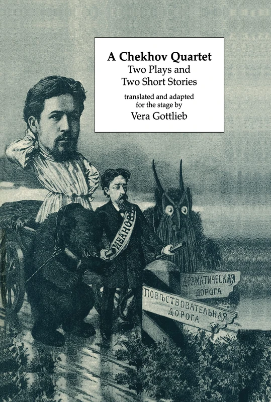 A Chekhov Quartet: Two Plays and Two Short Stories: 8 (Russian Theatre Archive)