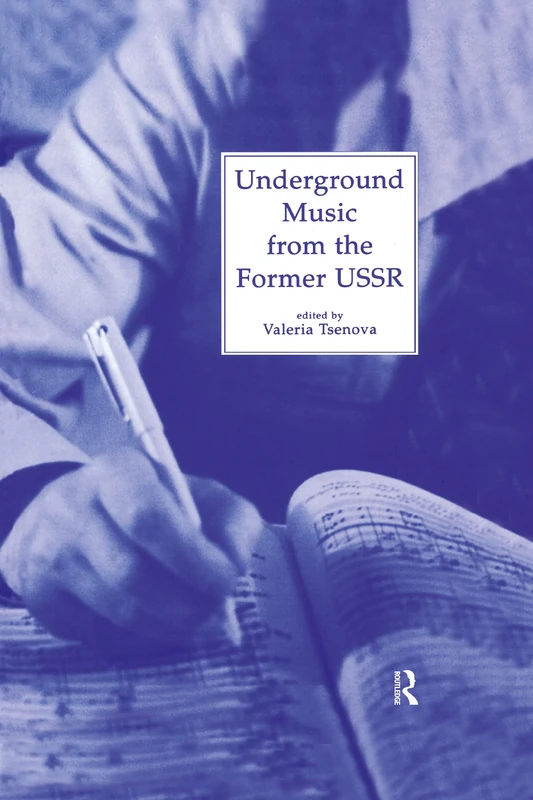 Routledge - Underground Music from the Former USSR Book