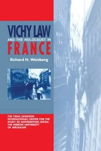 Routledge Vichy Law and the Holocaust in France - 0003