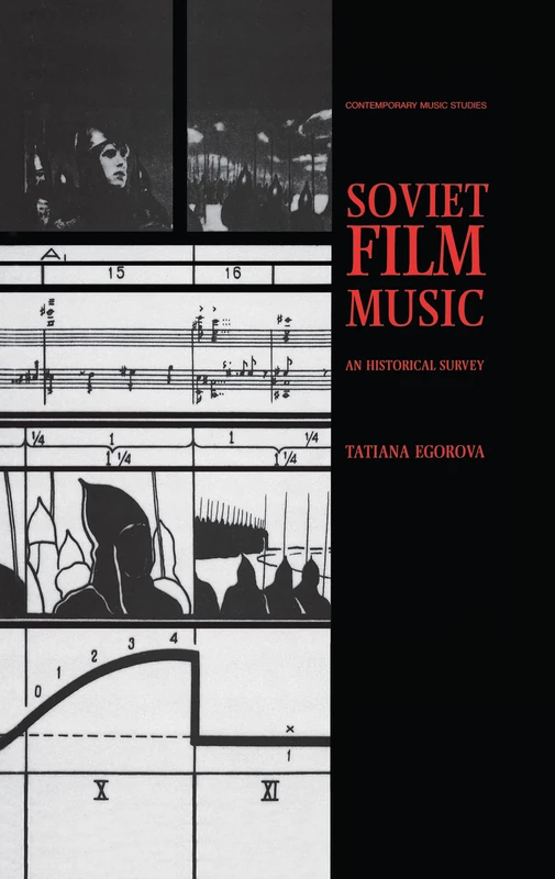 Routledge Soviet Film Music (Contemporary Music Studies) Book