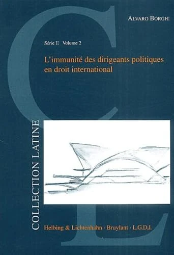 l'immunité des dirigeants politiques en droit international: SERIE II.