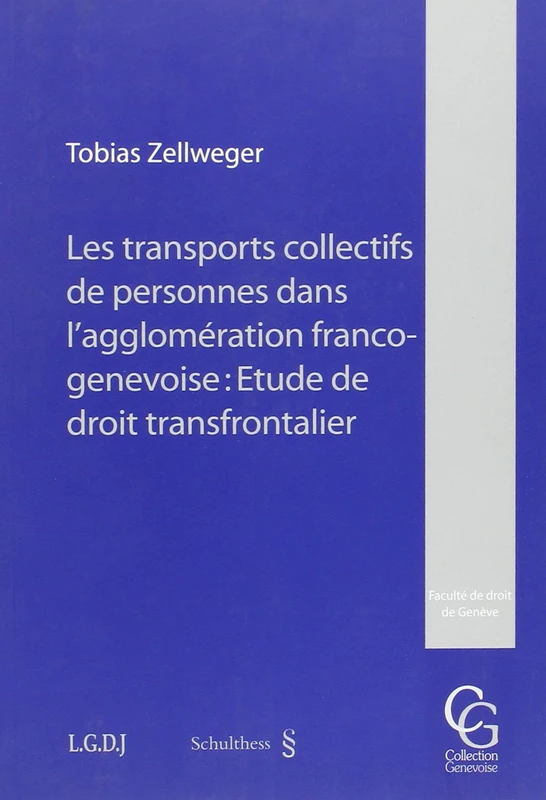 LES TRANSPORTS COLLECTIFS DE PERSONNES DANS L'AGGLOMÉRATION FRANCO-GENEVOISE : É