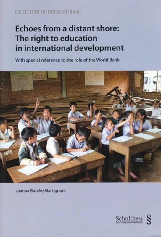 echoes from a distant shore: the right to education in international developpeme: EN ANGLAIS