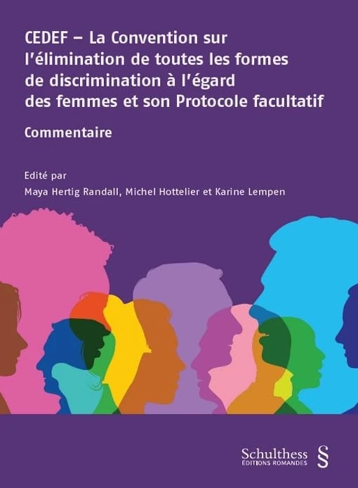 CEDEF - CONVENTION SUR ELIMINATION DE FORMES DE DISCRIMINATION A EGARD FEMMES: COMMENTAIRE