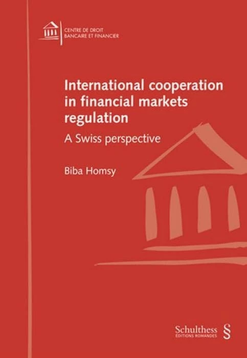 INTERNATIONAL COOPERATION IN FINANCIAL MARKETS REGULATION