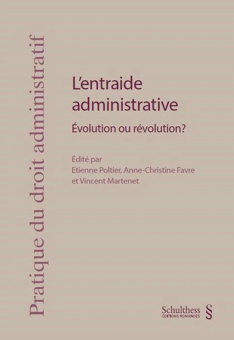 L ENTRAIDE ADMINISTRATIVE: EVOLUTION OU REVOLUTION ?