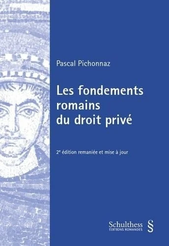 Les fondements romains du droit privé (2020)