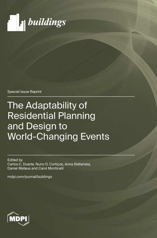 The Adaptability of Residential Planning and Design to World-Changing Events