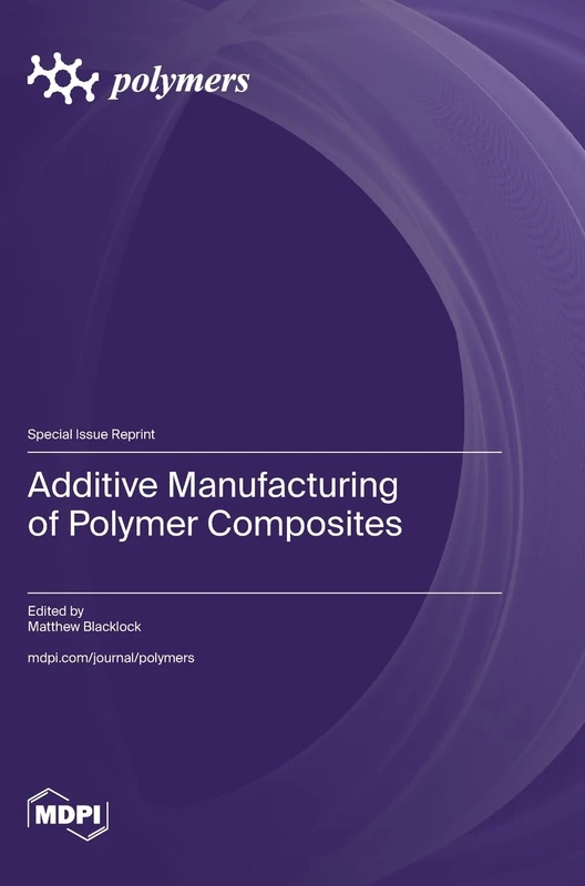Additive Manufacturing of Polymer Composites