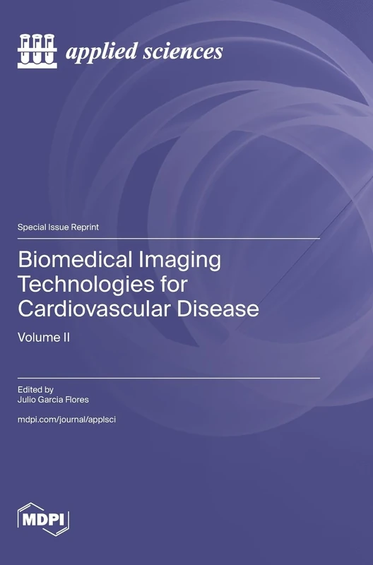 Biomedical Imaging Technologies for Cardiovascular Disease: Volume II