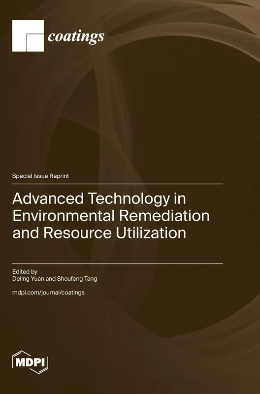 Advanced Technology in Environmental Remediation and Resource Utilization - Image 1