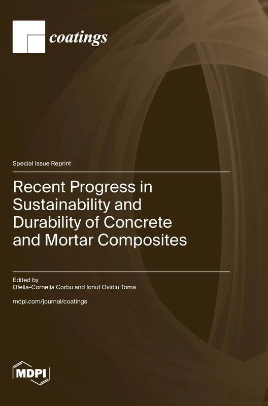 Recent Progress in Sustainability and Durability of Concrete and Mortar Composites - Image 1
