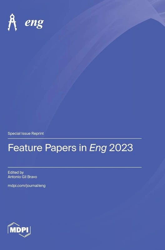 Feature Papers in Eng 2023