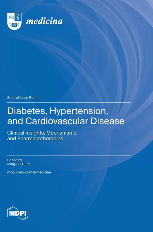 Diabetes, Hypertension, and Cardiovascular Disease: Clinical Insights, Mechanisms, and Pharmacotherapies