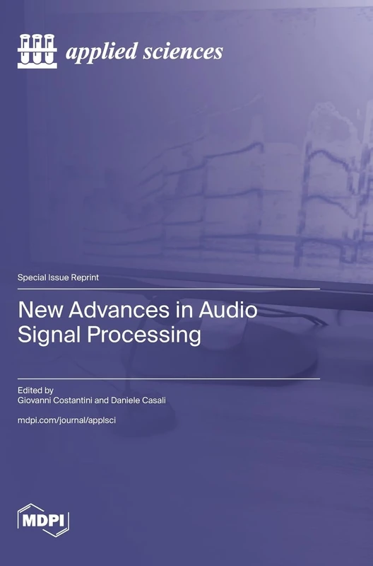 New Advances in Audio Signal Processing