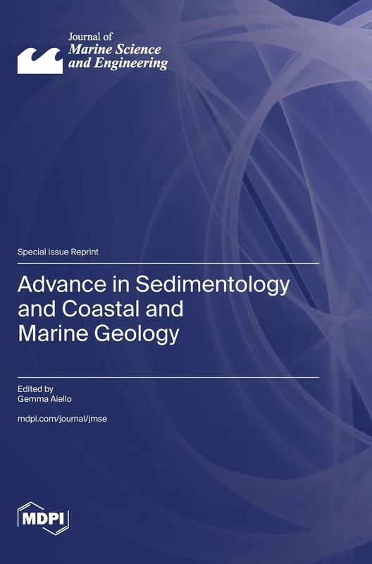 Advance in Sedimentology and Coastal and Marine Geology