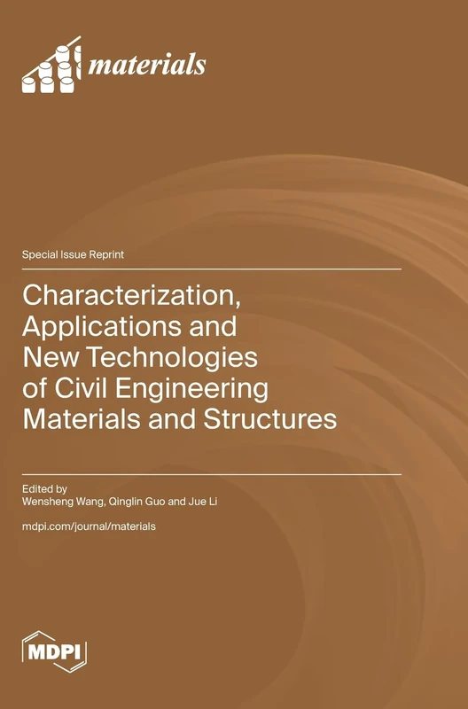 Characterization, Applications and New Technologies of Civil Engineering Materials and Structures - Image 1