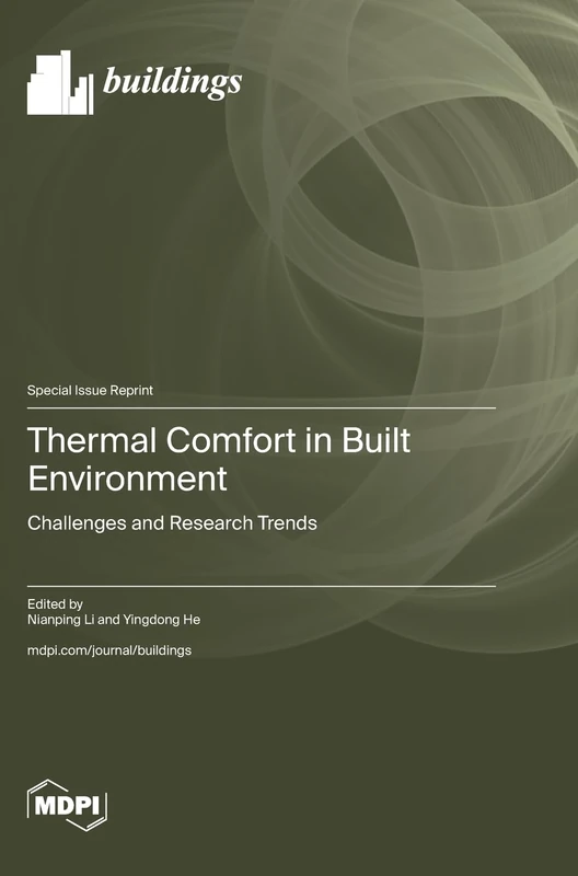 Thermal Comfort in Built Environment: Challenges and Research Trends