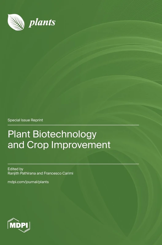 Plant Biotechnology and Crop Improvement - Research Collection