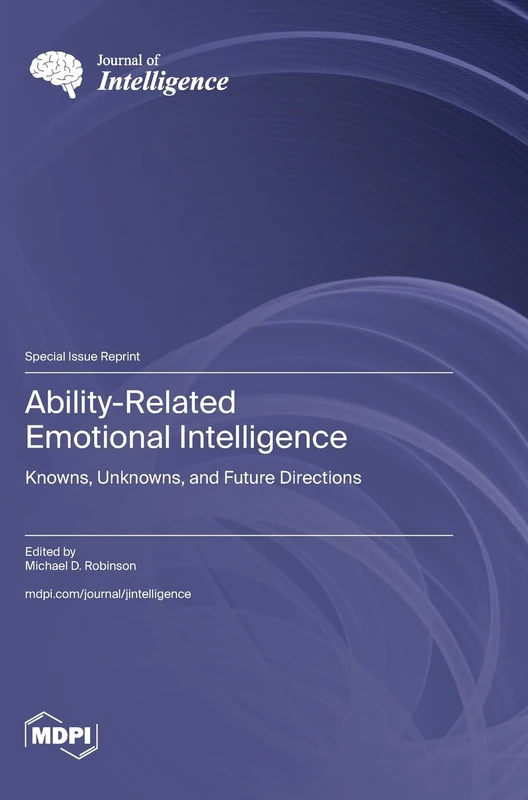 Ability-Related Emotional Intelligence: Knowns, Unknowns, and Future Directions