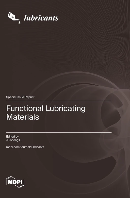 Functional Lubricating Materials