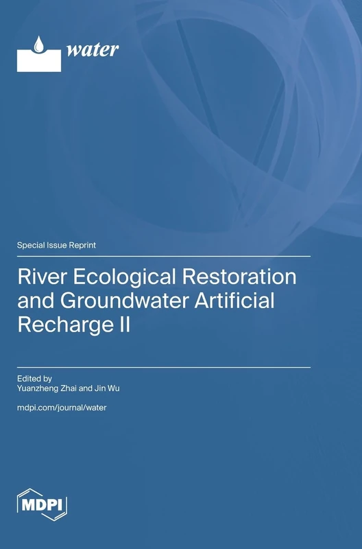 River Ecological Restoration and Groundwater Artificial Recharge II