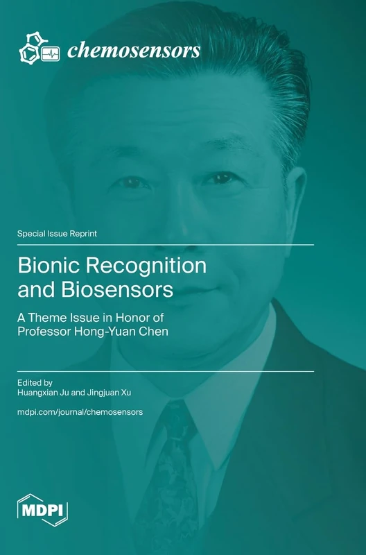 Bionic Recognition and Biosensors: A Theme Issue in Honor of Professor Hong-Yuan Chen - Image 1