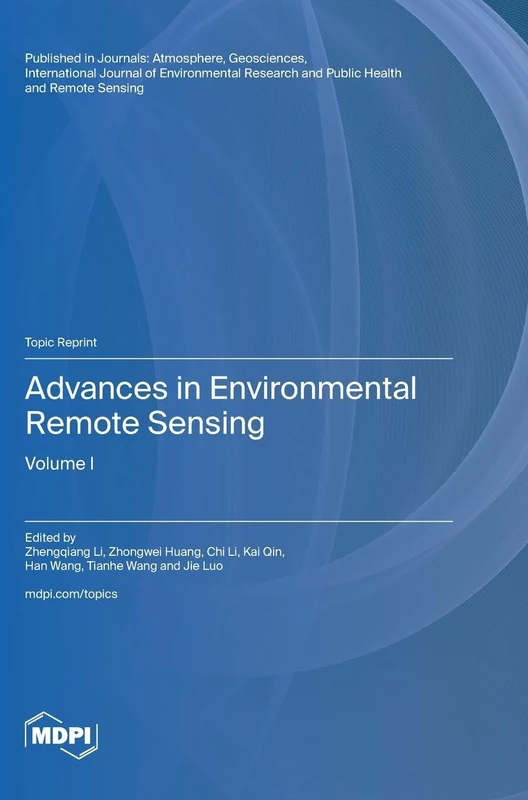Advances in Environmental Remote Sensing: Volume I