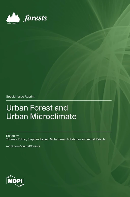 Urban Forest and Urban Microclimate